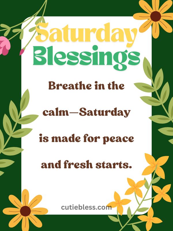 Peaceful morning quote to start the weekend calm