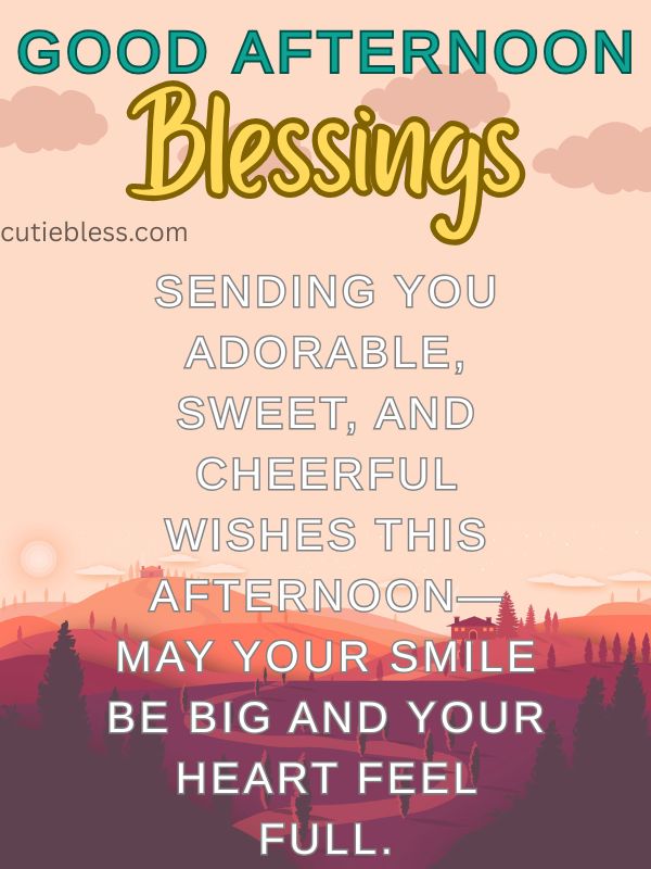 Cute and heartwarming good afternoon blessing image.