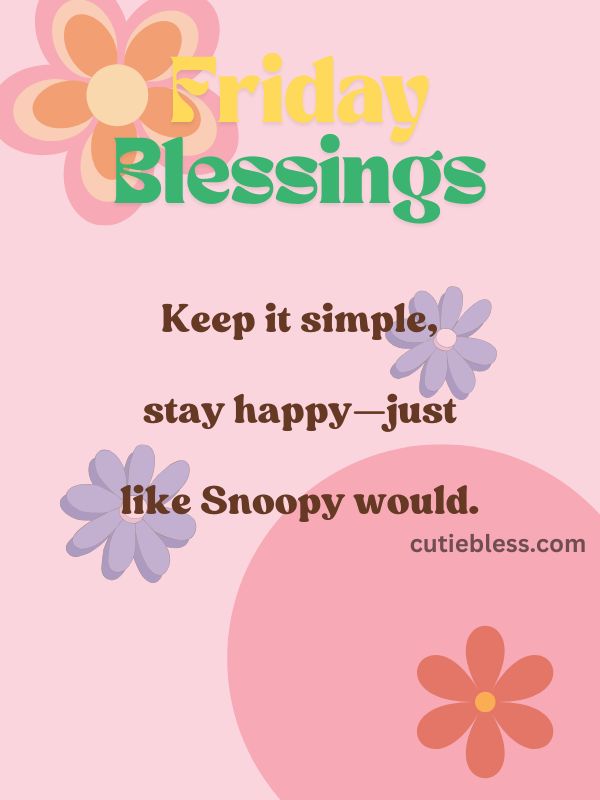 Cute Snoopy-themed Friday quote about happiness