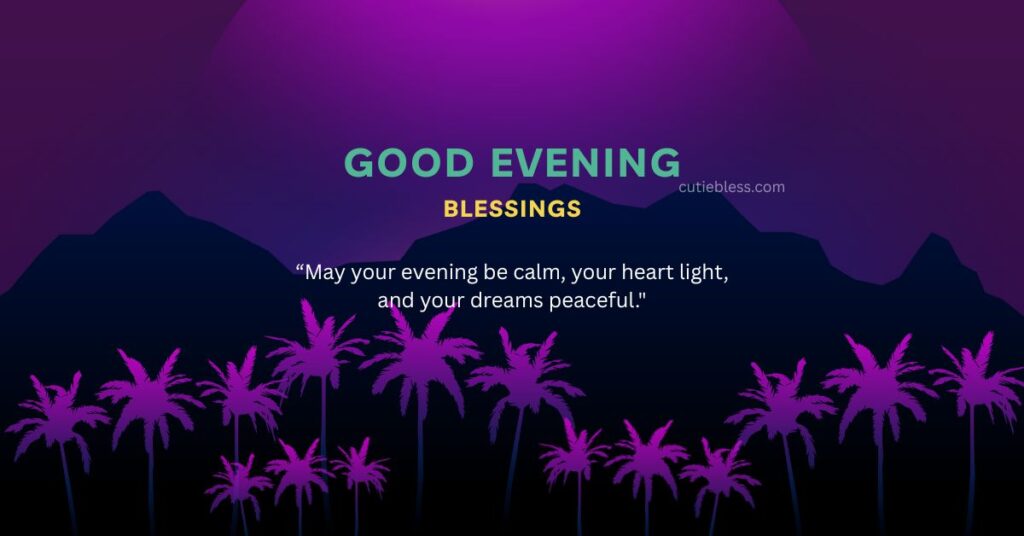 Feature Good Evening Blessings