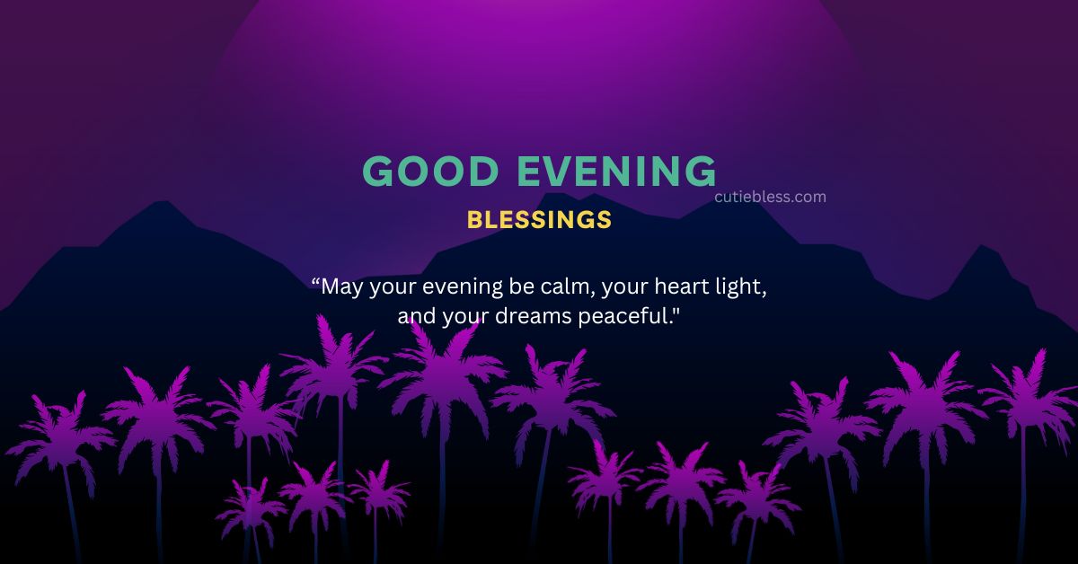 Feature Good Evening Blessings
