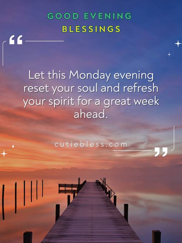 Monday Evening Blessing with Fresh Start Theme