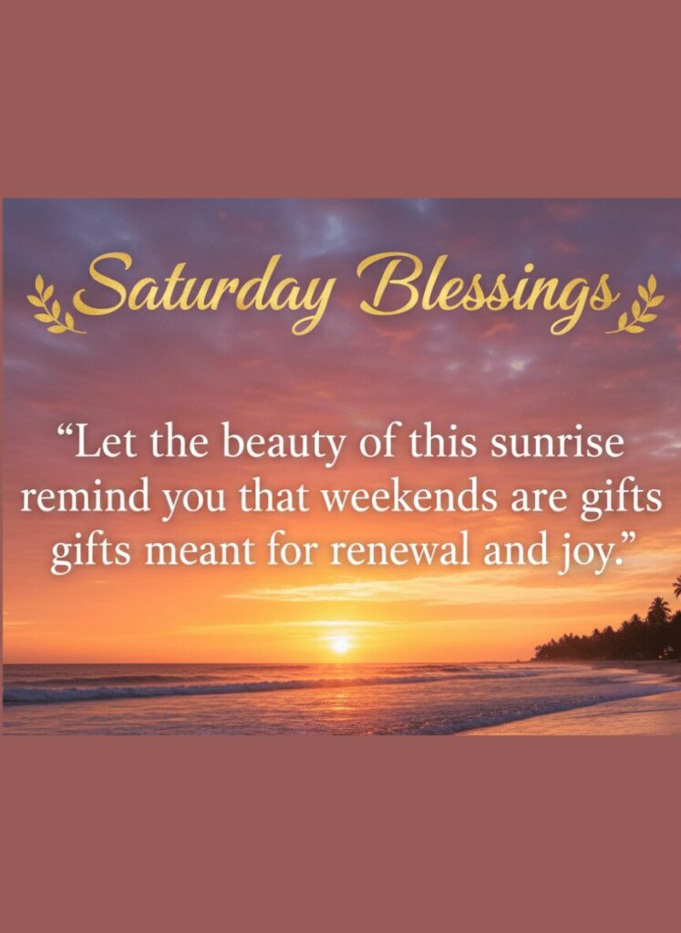 Saturday Sunrise Blessings Quote