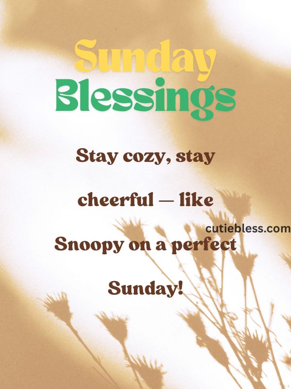 Cheerful Sunday message comparing joy to Snoopy on a perfect day.