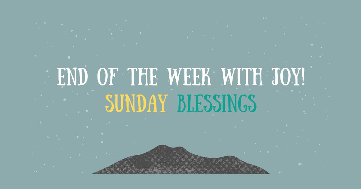 Sunday Blessings