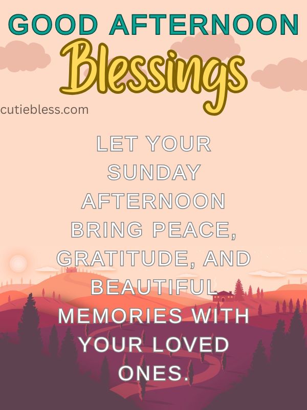 Sunday blessing for a beautiful and calm afternoon.