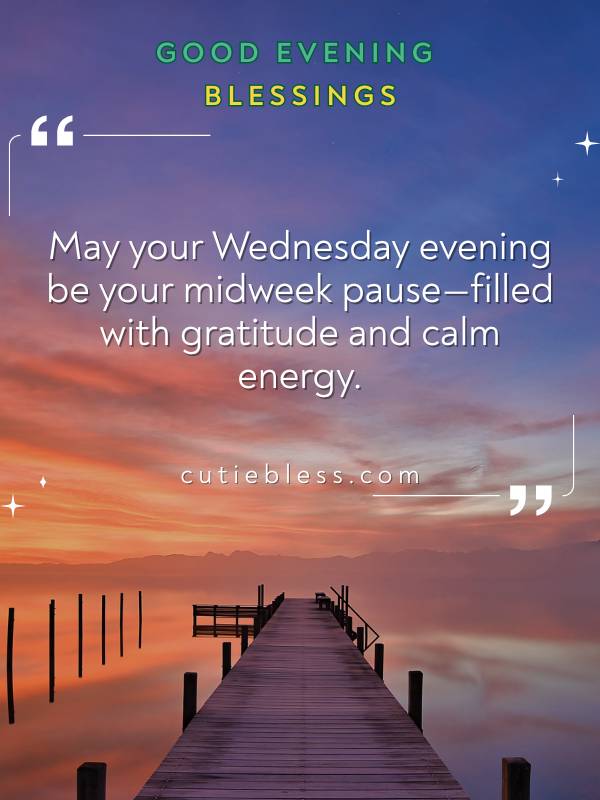 Wednesday Evening Blessing for Midweek Peace