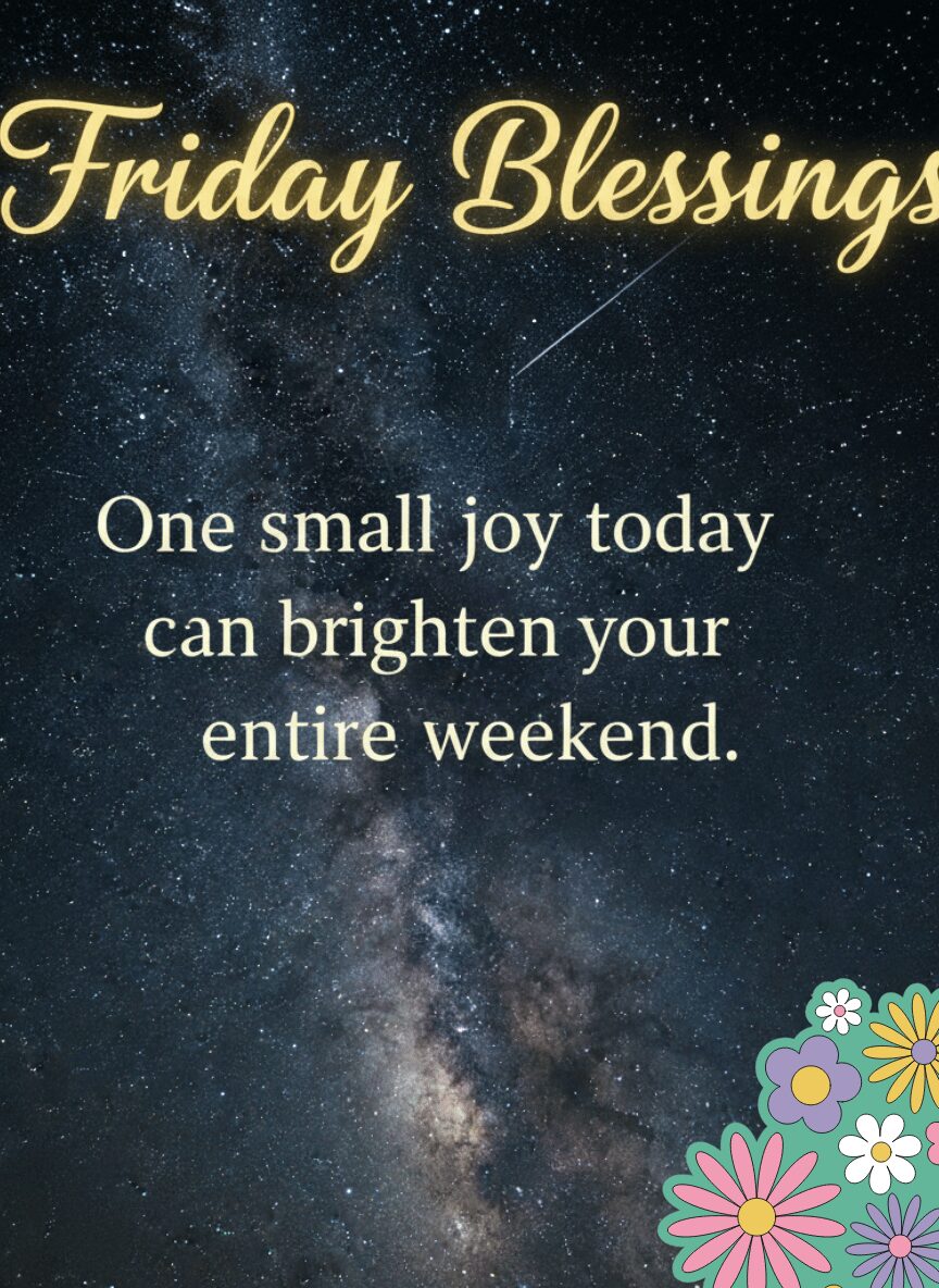 Short Weekend Grateful Friday Blessing and Quote