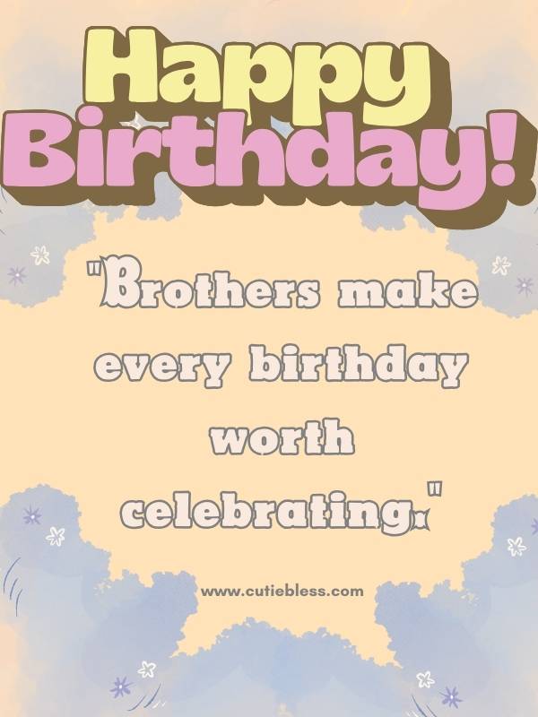 Caring birthday blessing for a brother