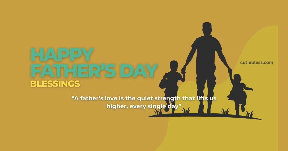 Happy Father Day Blessings