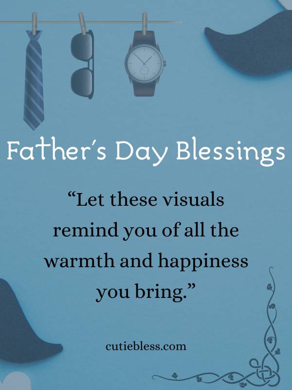Heartwarming Father day blessings in images