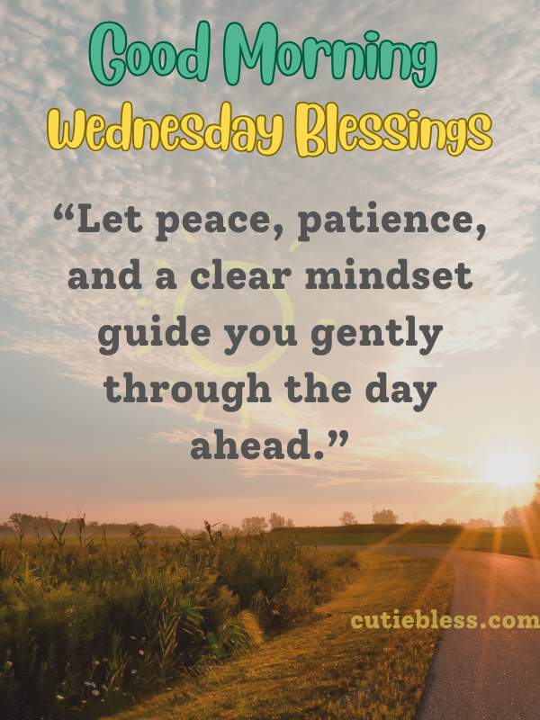 Encouraging and peaceful Wednesday message with calming background