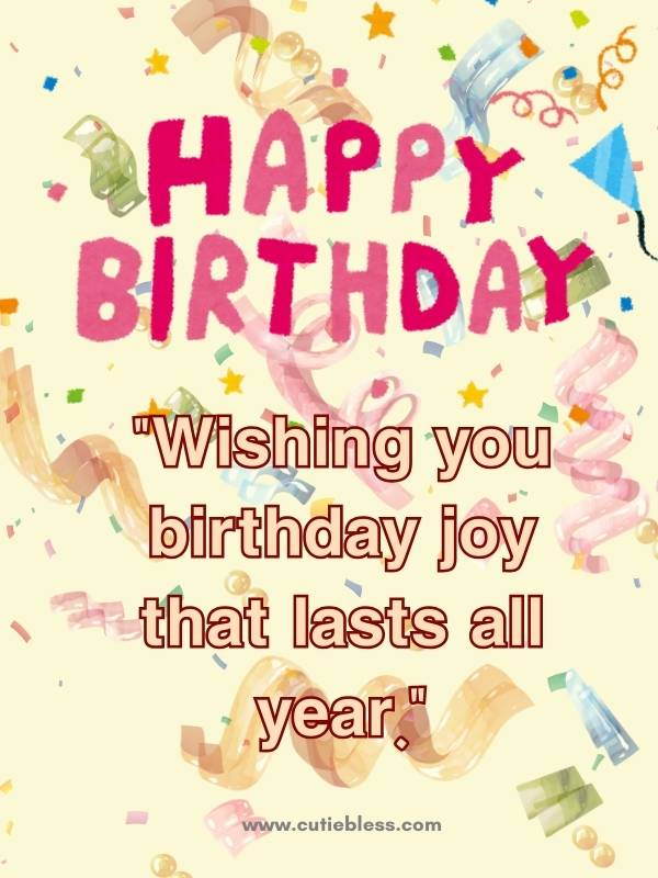 Short birthday wish for lasting joy