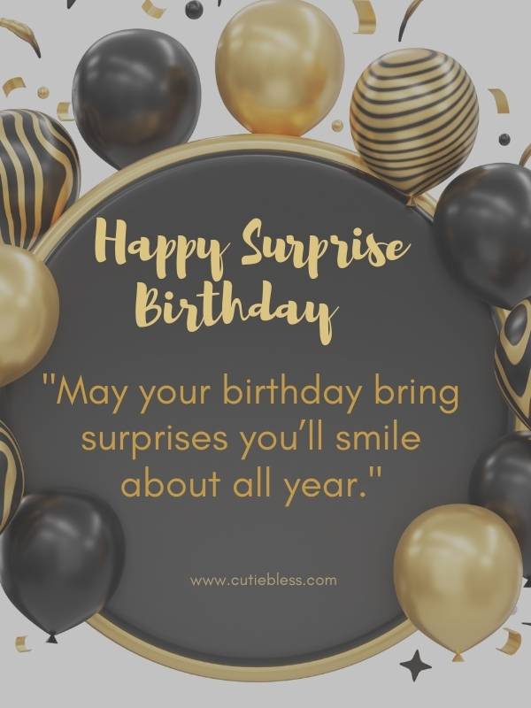 Special birthday wish about joyful surprises