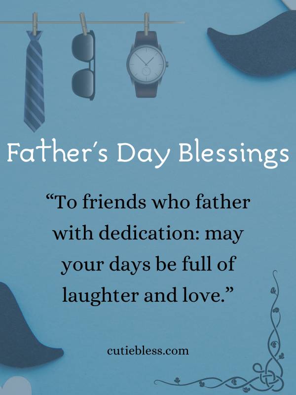 Father day blessings for friends and loved ones