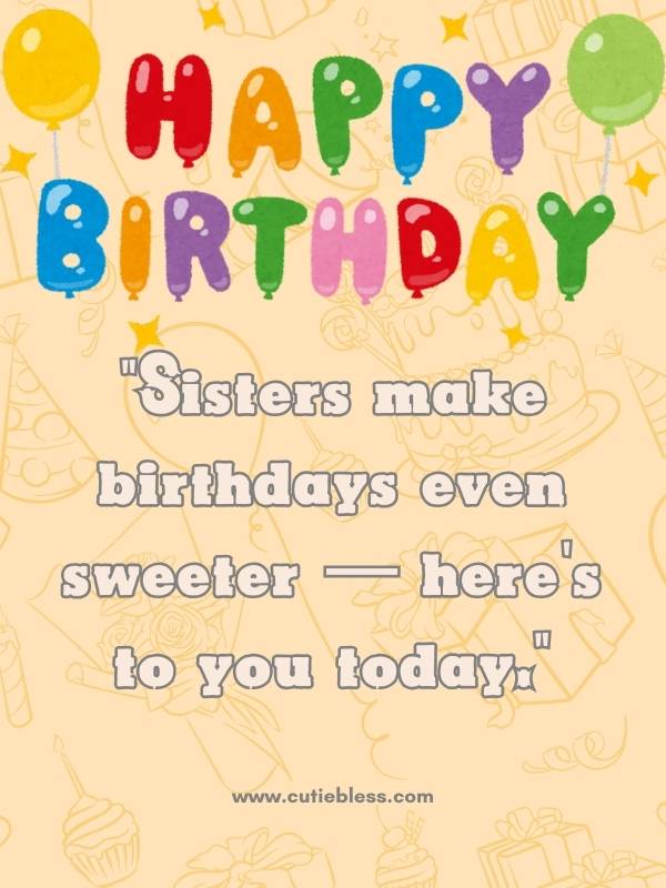 Sweet birthday message for a sister