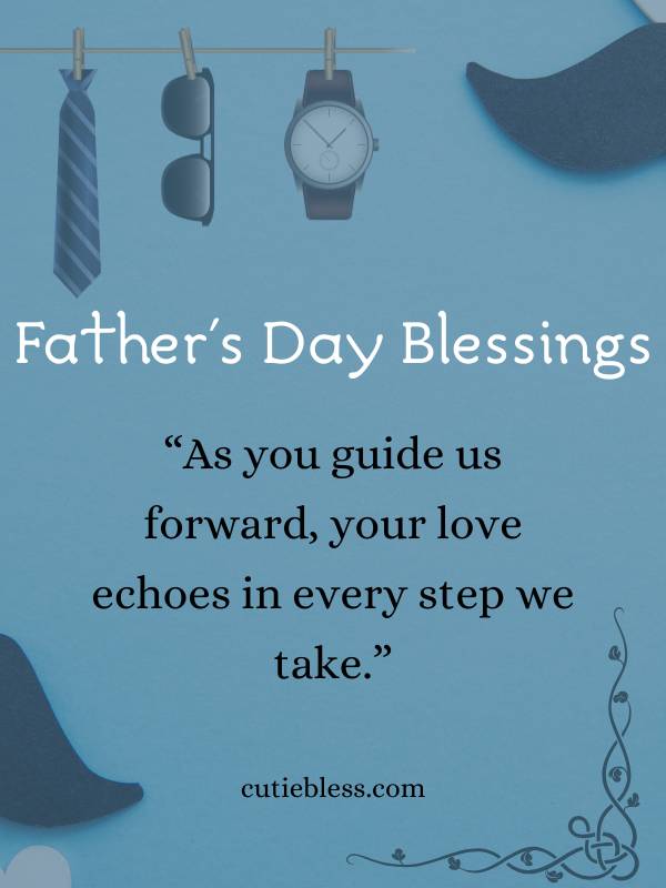 Inspirational quote Father day blessings for dad