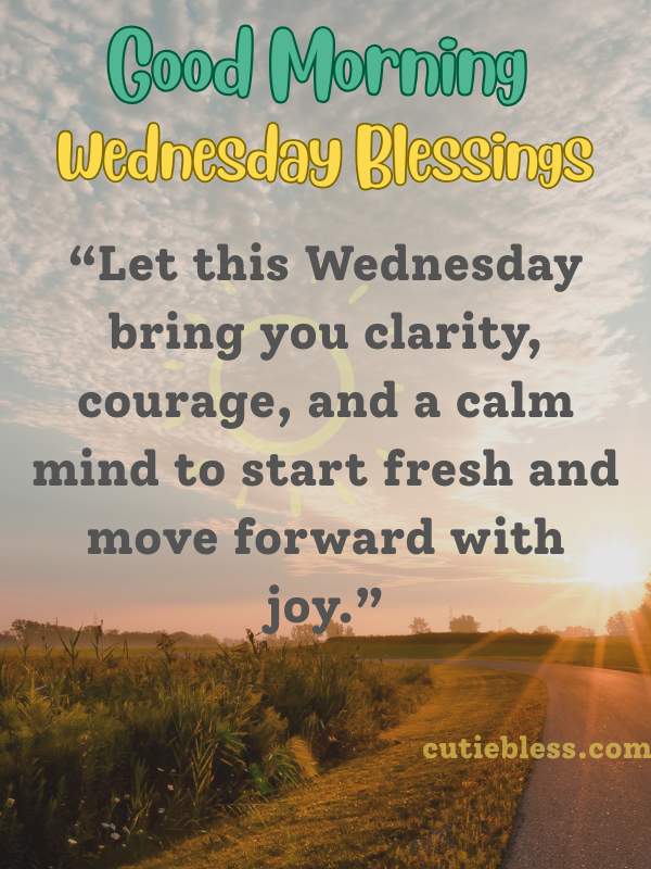 Calm sunrise view with positive morning blessing for fresh start on Wednesday